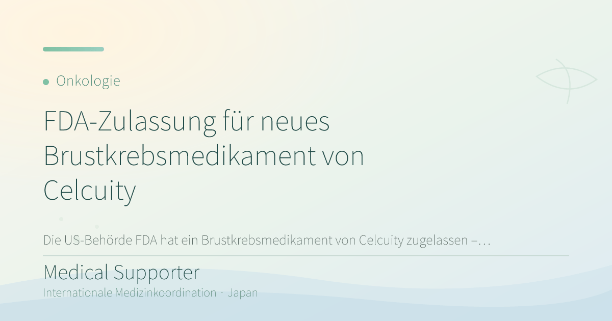 FDA-Zulassung für neues Brustkrebsmedikament von Celcuity