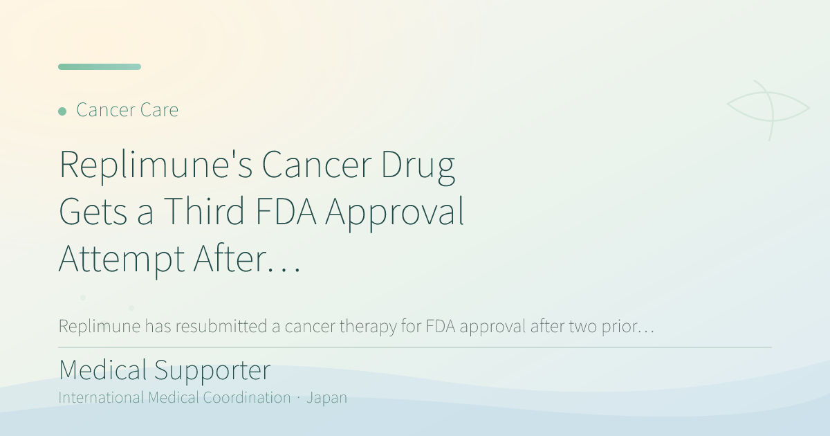 Replimune's Cancer Drug Gets a Third FDA Approval Attempt After Renewed Talks